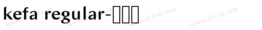 kefa regular字体转换
